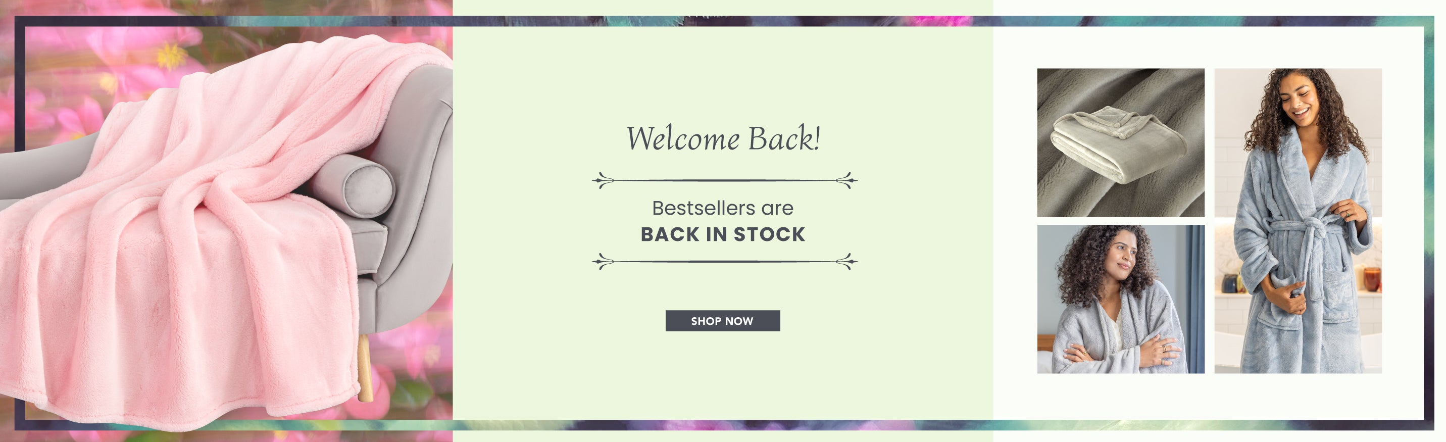 Welcome back! bestsellers are BACK IN STOCK! Collage of various product in core fabrications in a spring color palette.